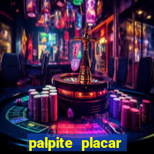 palpite placar exato de hoje